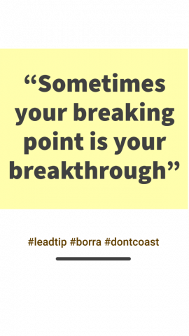 Your breaking point is your breakthrough