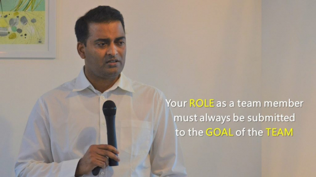 Your Role as a team member must always be submitted to the GOAL of the TEAM